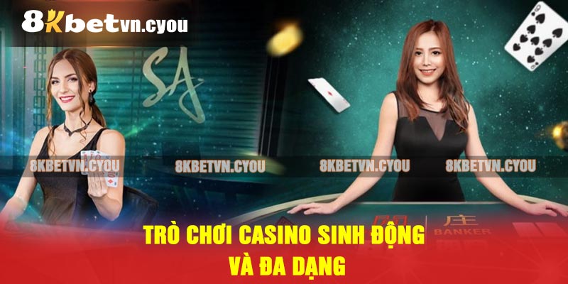 Trò chơi casino sinh động và đa dạng