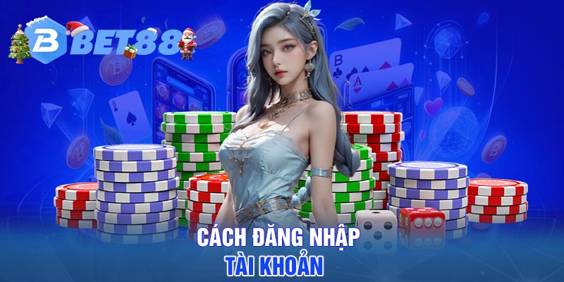 Cách đăng nhập tài khoản