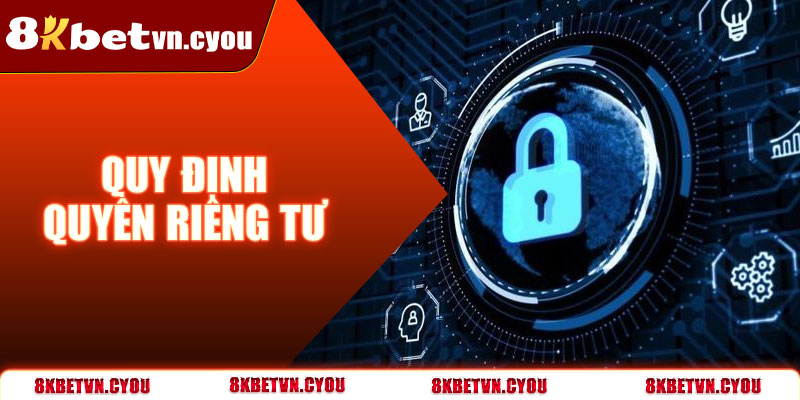 Quy định quyền riêng tư
